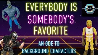 Everybody is Somebodys Favorite: An Ode to Background Characters | IconiCon 2022