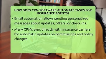 How Does CRM Software Automate Tasks For Insurance Agents? - Insurance Agent Success Guide