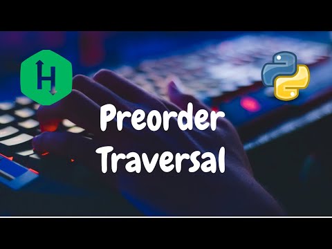 122 - Tree: Preorder Traversal | Trees | Hackerrank Solution | Python