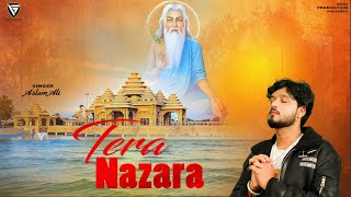 Tera Nazara Official Video Aslam Ali Vohi Productions Valmiki Bhajan 2025