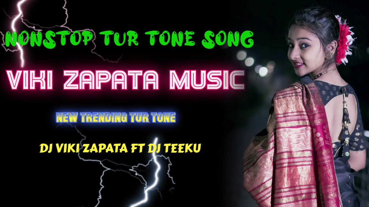 VIKI ZAPATA MUSIC NEW TRENDING (TUR TONE)DHAMAKA ( NEW SPECIAL NONSTOP TUR TONE)
