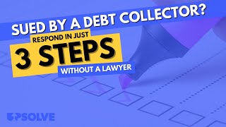 3 Steps To Respond to a Debt Collection Lawsuit Without a Lawyer by Upsolve 1,272 views 1 month ago 3 minutes, 56 seconds