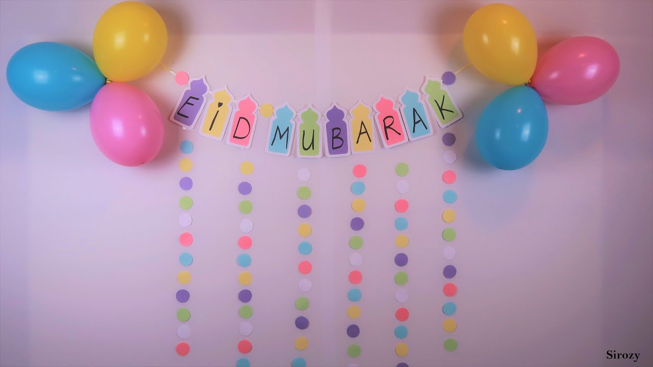 Eid Decoration Ideas 2022 | Eid DIY | Eid Preparation Party Ideas ...