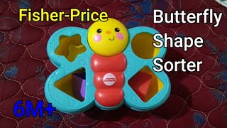 Toy Review : Fisher-Price Butterfly Shape Sorter