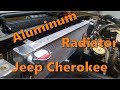Aluminum Radiator Install on a Jeep Cherokee XJ