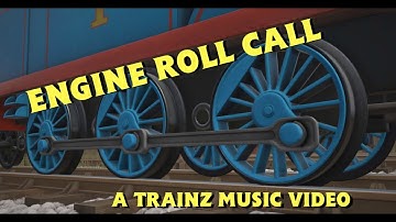 🎵 Engine Roll Call | CGI Trainz Music Video | Headmaster Hastings Cover 🎵