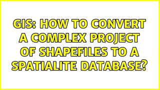 GIS: How to convert a complex project of shapefiles to a SpatiaLite database
