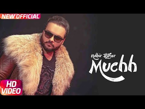 Muchh (Video Song) | Kulbir Jhinjer | Latest Punjabi Song  2018 | Speed Records