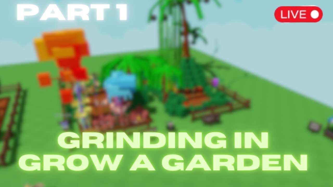 LIVE 🔴 Grinding in Grow a Garden | Grow A Garden - YouTube