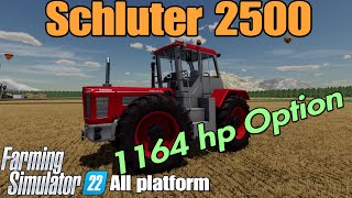 Schluter 2500 / FS22 mod for all platforms