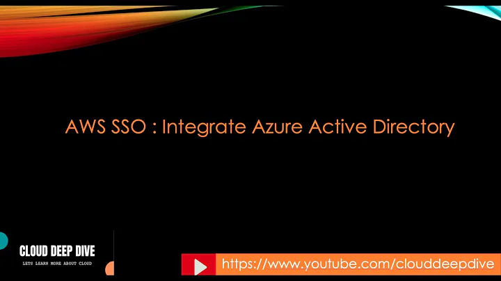 AWS SSO - Configure Azure Active Directory as external IDP | How to integrate Azure AD with AWS SSO