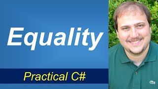 Practical C# - Equality