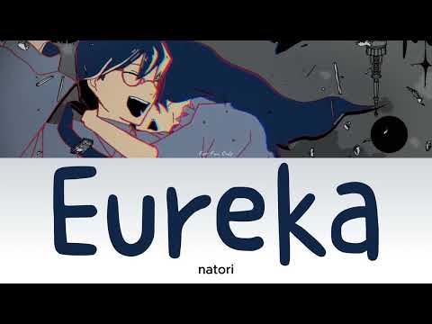 natori - エウレカ (Eureka) [Lyric/Lirik dan Terjemahan Indonesia]