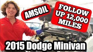 2 AMSOIL Follow Ups 9 Months 12,000 miles on 1 Oil Change