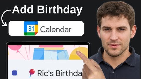 How To Add Birthday On Google Calendar
