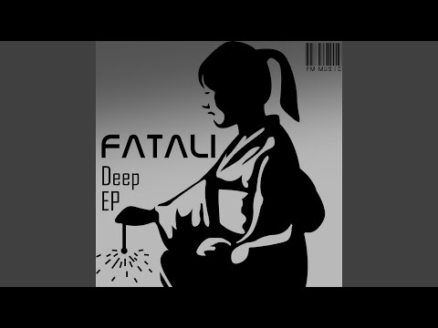 Fatali — Deep