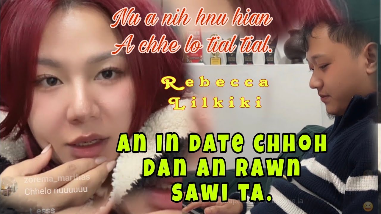 Rebecca Lallawmsangi'n Lil Kiki nen an in date chhoh dan a rawn sawi || An duhawm dun reuh ee