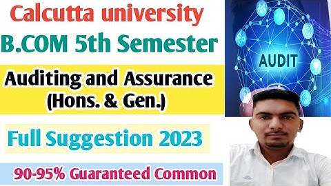 Auditing & Assurance || SUGGESTION 2023 || C. U. 5th Semester|| P.B Study| 5th Semester suggestion