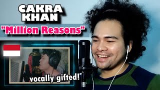 SINGER reacts to CAKRA KHAN 'Million Reasons' (Lady Gaga) cover | HONEST REACTION