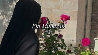 Eid Mubarak- Harris J/vocals only/sped up/8d Audio 🎧