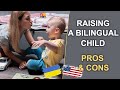 How to raise a Bilingual Child / Our Experience & Advice