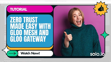 Simplifying Authorization with Gloo Mesh and Gloo Gateway: A Zero Trust Approach
