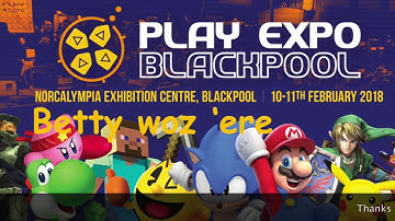 Play Expo Blackpool 2018 Ep46