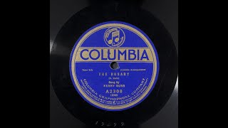“The Rosary” (E. Nevin) sung by Henry Burr 1920