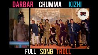 Darbar Summa Kizhi song troll / king of troll tamil