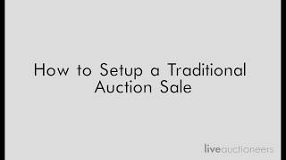 How to Setup a Traditional Auction Sale