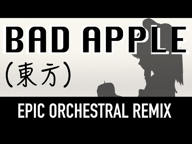 BAD APPLE!! - EPIC ORCHESTRAL COVER (Japanese Ver. 日本版) class=