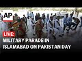 Live military parade in islamabad on pakistan day