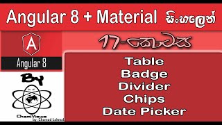 Angular 8 + Material Sinhala By ChamiViews Part 17 - Table  Badge  Divider chips Data package