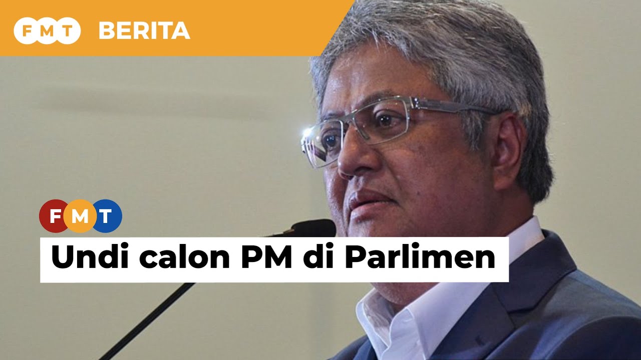 Undi Angkat Tangan Calon Pm Di Parlimen Baru Gentleman Kata Zaid Free Malaysia Today Fmt