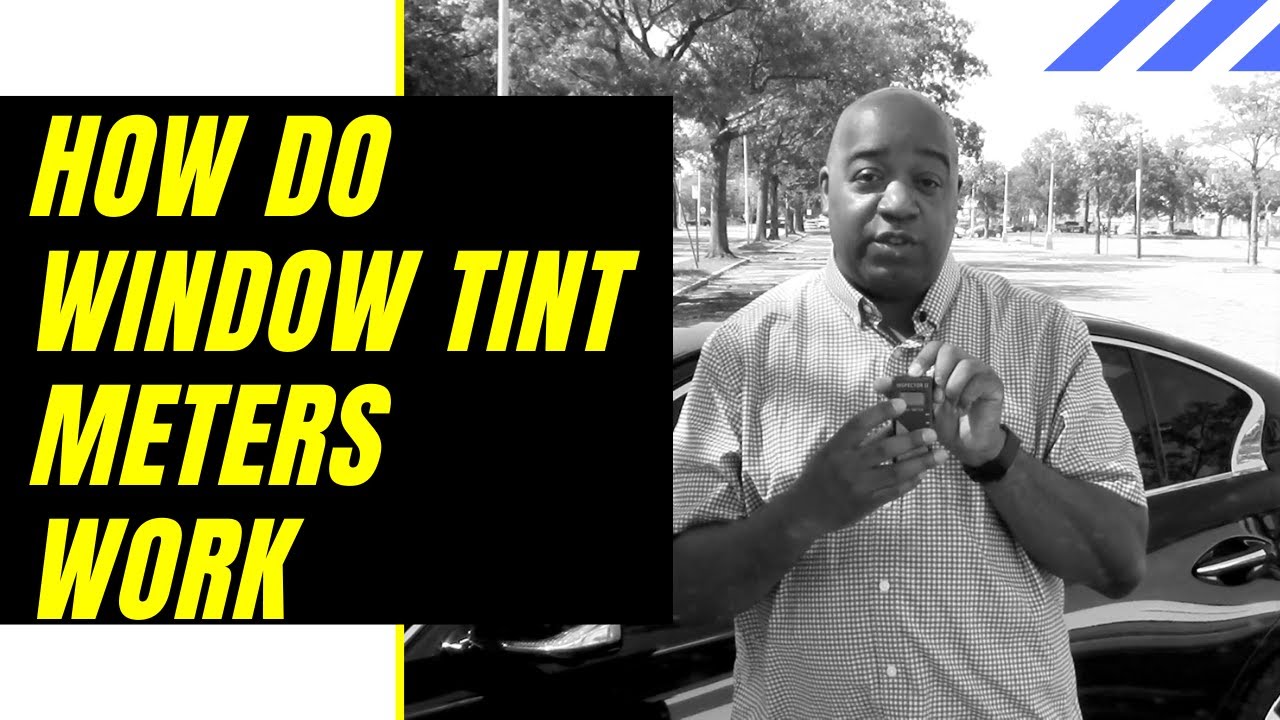 How To Use The Tint-Chek + Window Tint Meter 