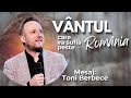 Vantul care va sufla peste romania  toni berbece