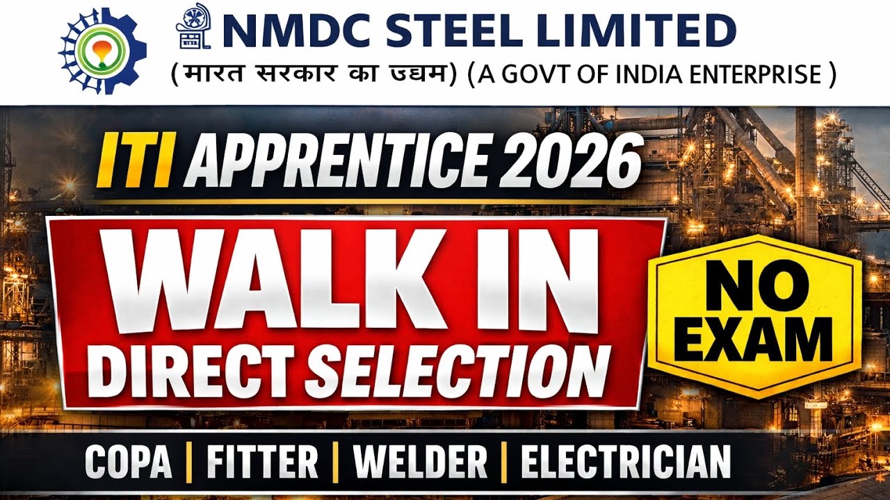 NMDC Steel ITI Apprentice 2026 | Walk-In Direct Selection | No Exam | Govt Job 