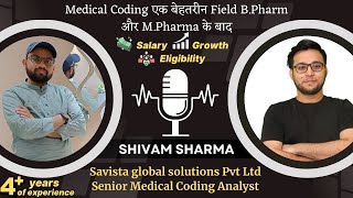 MEDICAL CODING | CAREER AFTER B.PHARM OR M.PHARMA | SALARY | GROWTH | ELIGIBILITY