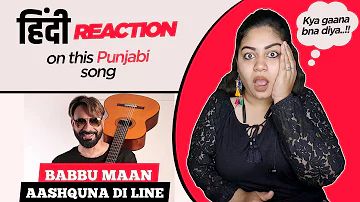 Reaction on Ashiqan Di Line || Babbu Maan ||