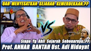 Ust Adi Hidayat Menyesatkan Sejarah Proklamasi.?? Diam2 UAH Muhibbin Bani Ba'alawi.?!