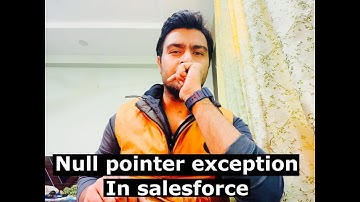 Null Pointer Exception || salesforce developer interview question || governor limits #salesforce