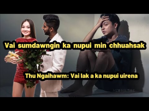 Vai sumdawngin ka nupui min chhuhsak | Fictional Story |