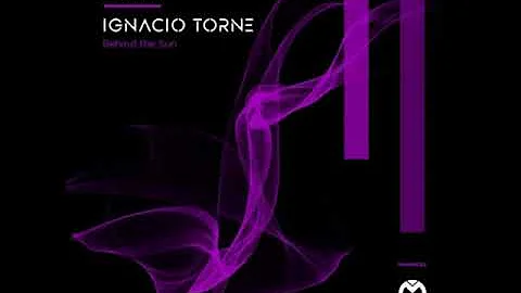 Ignacio Torne - Behind The Sun - September 2021