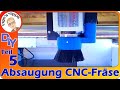 Perfekte Absaugung für die CNC-Fräse 2.Y-Antrieb Endschalter uvm. Das megagroße Update | IngosTipps