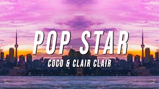 Coco & Clair Clair - Pop Star (Lyrics)