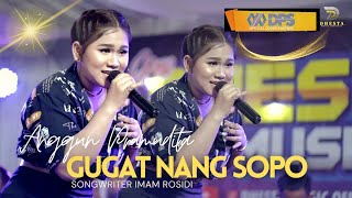 ANGGUN PRAMUDITA - GUGAT NANG SOPO (COVER) - FT ADER NEGRO  (LIVE SEMPU GENTENG)