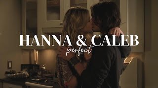 Perfect  Hanna U0026 Caleb
