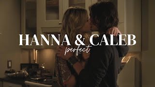 perfect - hanna & caleb