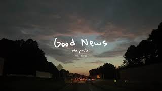 Video thumbnail of "Abe Parker - Good News (Official Lyric Video)"
