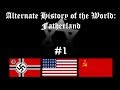 Alternate History of the World: Fatherland Episode 1- Aftershocks